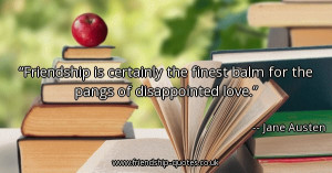 ... -the-finest-balm-for-the-pangs-of-disappointed-love_600x315_55069.jpg