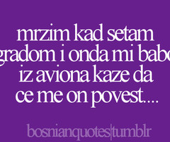 Bosnian Quotes | via Tumblr