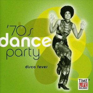 Sounds of the Seventies: Dance Party - Disco Fever