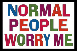 Normal People Worry Me