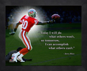 Jerry Rice Pro Quote 