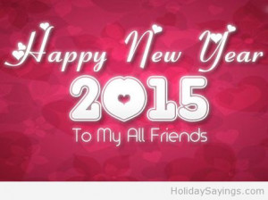 For friends happy new year 2015