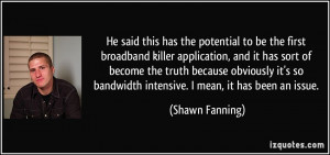 quote-he-said-this-has-the-potential-to-be-the-first-broadband-killer ...