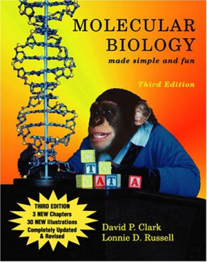 Molecular Biology : Made Simple and Fun 3rd