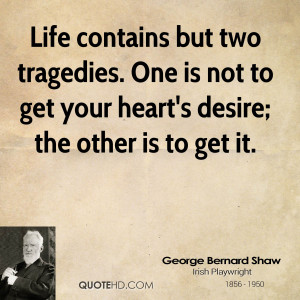 quotes tragedies george bernard shaw quotes george bernard shaw quote