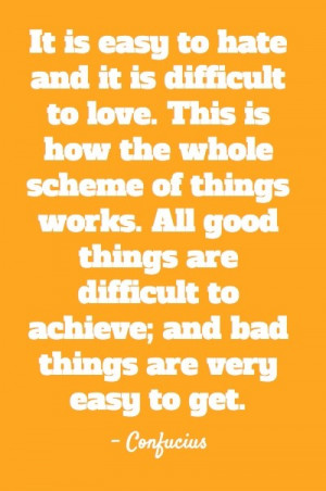 Confucius, quotes, sayings, love, hate, wisdom