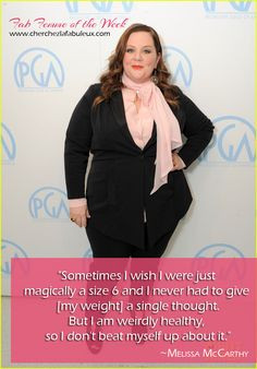 Melissa McCarthy #PlusSize #Quote #Oscars More