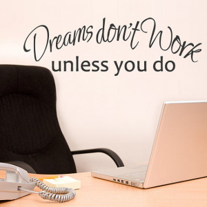 Dreams Don't Work Unless You Do Inspirational Wall Decal Vinyl ...