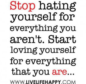 Stop hating. Start loving.