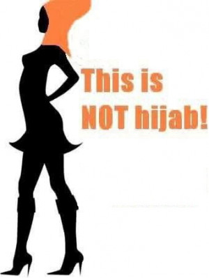 This Is Not Hijab that you wear cloth on your head and show yourself ...