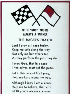 The Racer's Prayer ~ This prayer was a race night staple at Sheyenne ...