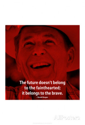 Ronald Reagan Future iNspire 2 Quote Poster Poster