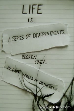 Quotes about life, meaningful, sayings, disappointment