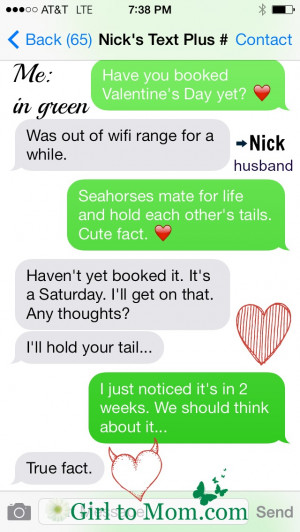 Sometimes I flirt via text with my husband, Nick.