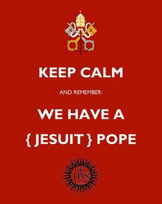 really Ignatian, it would say Remain Indifferent...We Have a (Jesuit ...