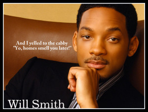 Inspirational Quote by Will Smith