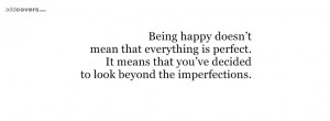 Look beyond the imperfections {Advice Quotes Facebook Timeline Cover ...