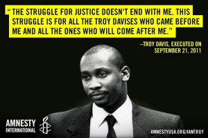 One year later, we are still Troy Davis