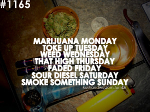 Weed Quotes And Sayings Tumblr