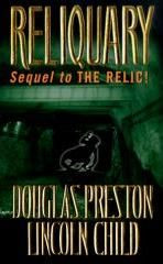 Reliquary - Douglas Preston and Lincoln Child