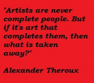 Alexander theroux famous quotes 2