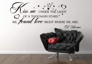 ... me under the light of a thousand stars' Ed Sheeran Quote Vinyl Sticker