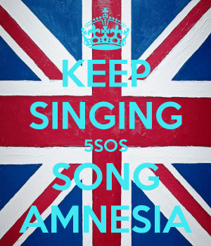 Amnesia 5sos Wallpaper Keep Singing 5sos Song Amnesia