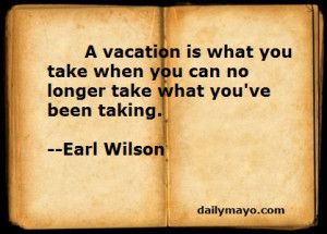 Quote: Vacations