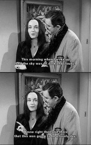 Morticia And Gomez Addams Quotes
