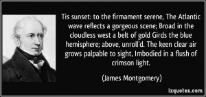 ... keen clear air grows palpable to sight, Imbodied in a flush of crimson