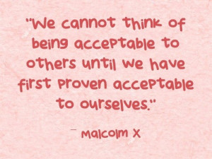 Inspiring quotes, sayings, acceptable, malcolm x