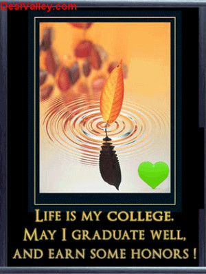 wallpaper college life quotes Life is my college may i