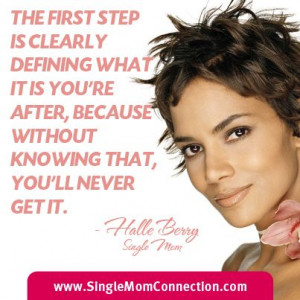 It Halle Berry halleberry singlemom quotes single mom quote