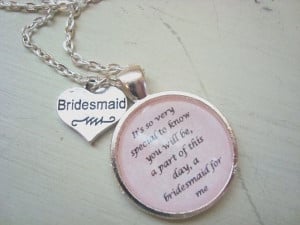 Bridesmaid quote pendant necklace , bridesmaid gifts, bridal jewelry ...
