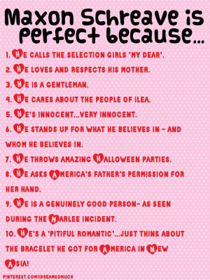 Maxon Schreave is perfect because...