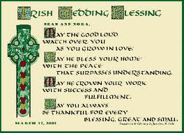 ... traditional Irish Wedding Blessing. I hope you enjoy the Irish Wedding