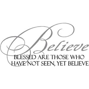 Inspirational Wall Quote Blessed Are Those Who Believe Wall Quote