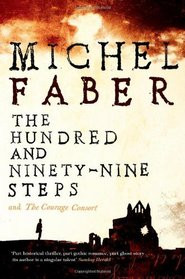 The Hundred And Niy Nine Steps Paperback Author Michel Faber