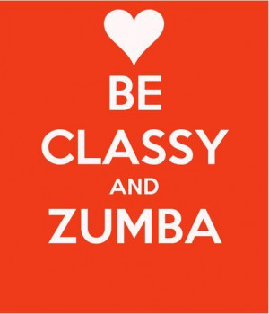 zumba quotes | Eat Clean Train Dirty: Zumba~ More