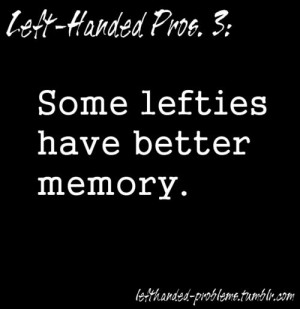 being left handed