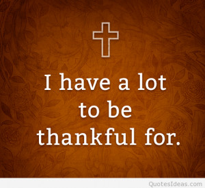 have a lot I’m thankful quote