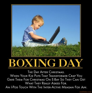 boxing-day-boxing-day-assignment-demotivational-poster-1261845112.jpg