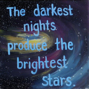 Quotes on Canvas Quote Paintings The Darkest Nights Stars Art - Outer ...