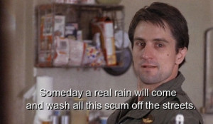 movie, taxi driver, quotes, sayings, rain, wash, streets ...