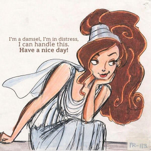 Megara Disney Quotes Have a nice day :)