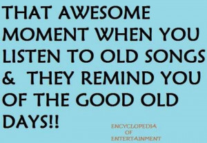 Good old days | quotes