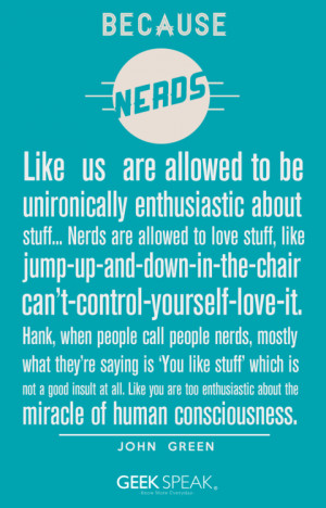 ... geek biology nerds press release physics geeks inspiring quotes nerd