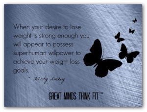 Think Thin Diet Affirmation: When my desire to lose weight is strong ...