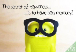 The Secret Of Happiness Funny Quotes Picture « Funny Fun Fun