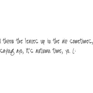cute, funny, fonts, words, autumn, fall, leaves, halloween, quotes ...